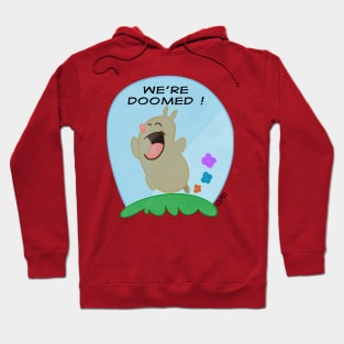 We're Doomed Hoodie